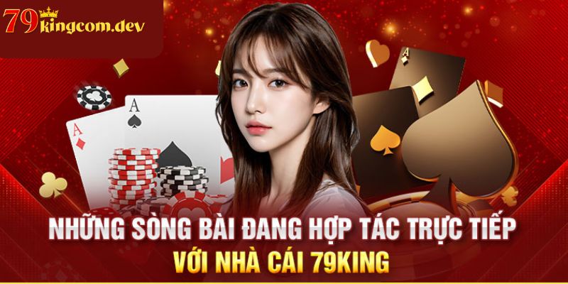 Những nhà cung cấp lớn tại casino trực tuyến 79king 